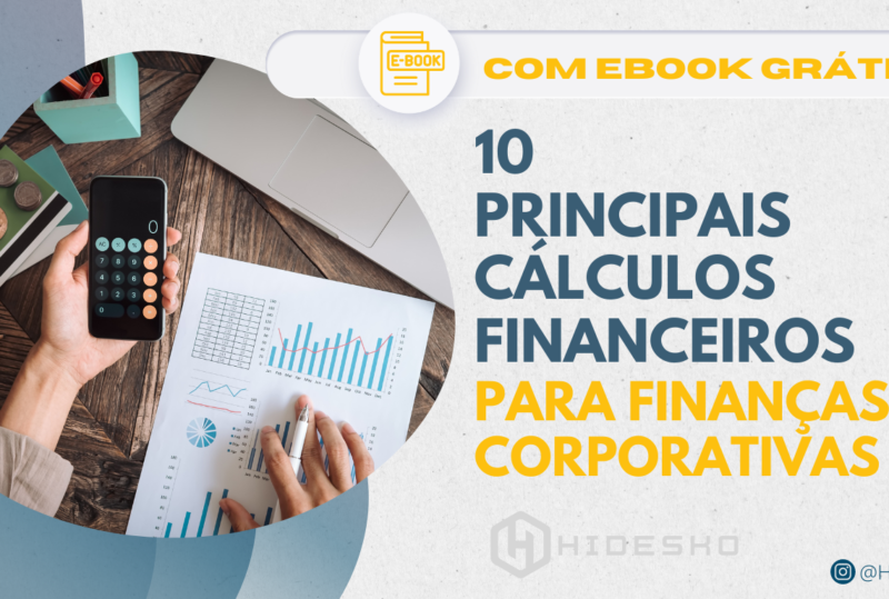 CAPA 10 principais cálculos financeiros para finanças corporativas